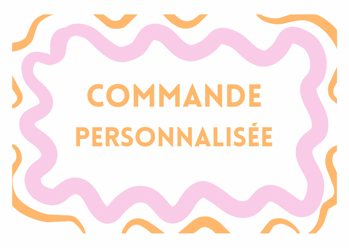 Commande personnalisée